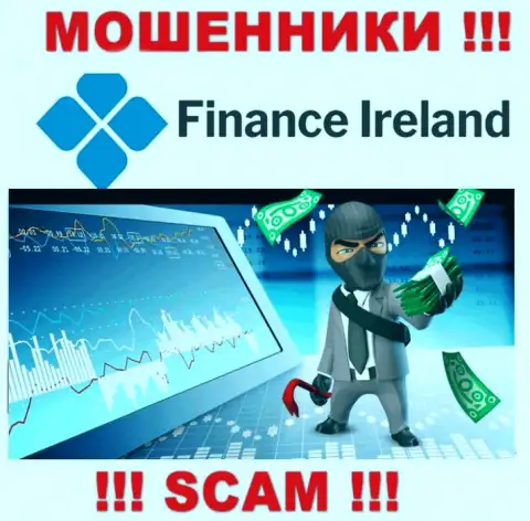 Прибыль с дилинговой компанией Finance-Ireland Com Вы не получите - не поведитесь на дополнительное внесение финансовых средств