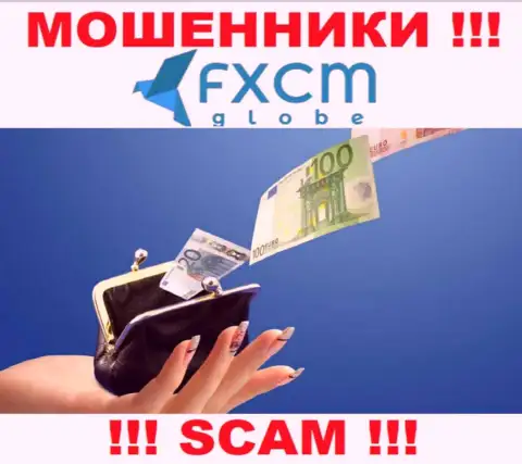 Держитесь подальше от internet-мошенников FXCMGlobe Com - рассказывают про кучу денег, а в конечном итоге сливают