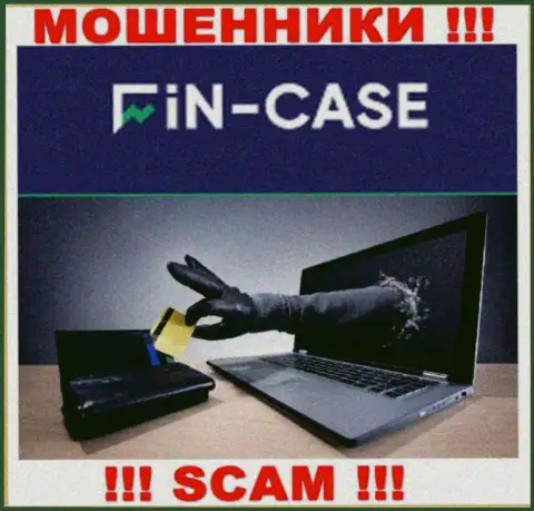 Не взаимодействуйте с интернет мошенниками Fin-Case Com, оставят без денег стопроцентно