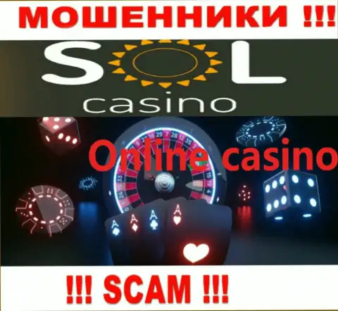 Казино - это тип деятельности неправомерно действующей организации Sol Casino