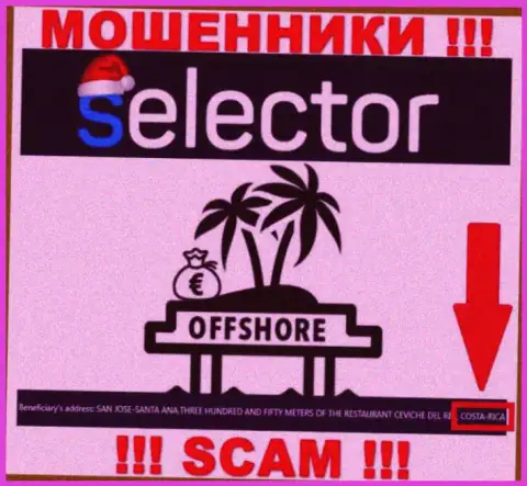 Из конторы Selector Casino вклады возвратить невозможно, они имеют оффшорную регистрацию: Коста-Рика