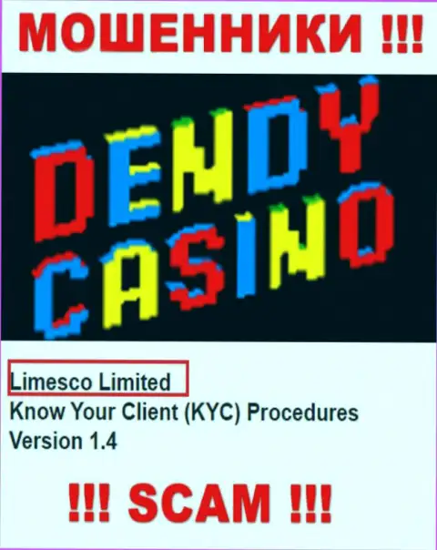 Информация про юр. лицо мошенников DendyCasino Com - Limesco Ltd, не сохранит Вас от их грязных лап