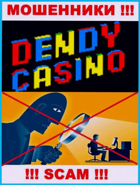 Будьте крайне бдительны, у мошенников Dendy Casino нет регулятора