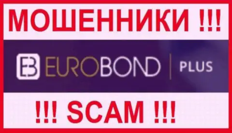 Евро БондПлюс это SCAM !!! ОЧЕРЕДНОЙ ЛОХОТРОНЩИК !!!