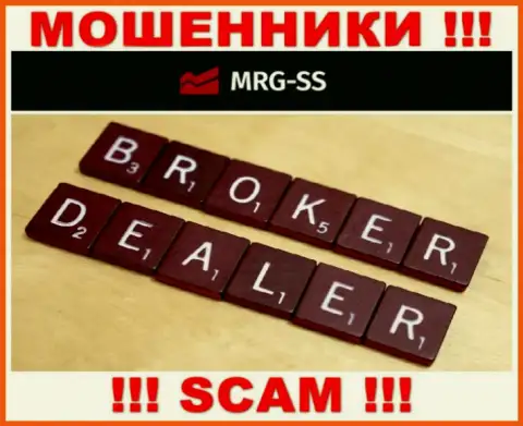 Broker это вид деятельности жульнической организации MRG-SS Com