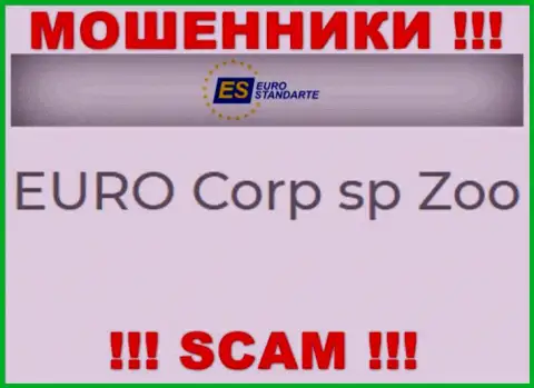 Не ведитесь на сведения о существовании юридического лица, ЕвроСтандарт - EURO Corp sp Zoo, все равно рано или поздно разведут