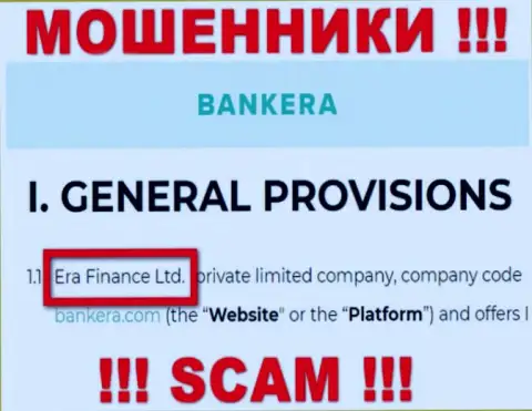 Era Finance Ltd владеющее организацией Банкера