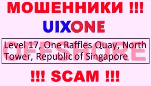 Базируясь в офшоре, на территории Сингапур, Uix One спокойно оставляют без денег клиентов
