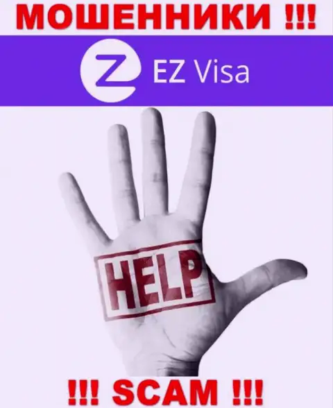 Вывести средства из конторы EZ Visa самостоятельно не сумеете, дадим совет, как нужно действовать в сложившейся ситуации