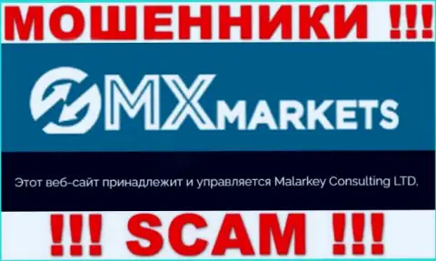 Malarkey Consulting LTD - эта организация управляет ворами GMXMarkets