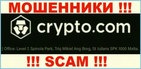 За лишение денег доверчивых клиентов internet мошенникам Crypto Com ничего не будет, ведь они спрятались в оффшоре: Level 7, Spinola Park, Triq Mikiel Ang Borg, St Julians SPK 1000 Malta