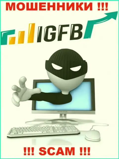 Не ведитесь на уговоры взаимодействовать с организацией IGFB One, помимо кражи денежных средств ждать от них и нечего