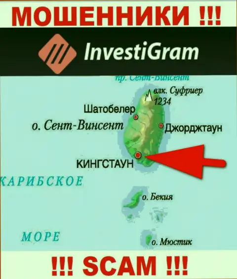 На своем сайте InvestiGram Com указали, что они имеют регистрацию на территории - Kingstown, St. Vincent and the Grenadines