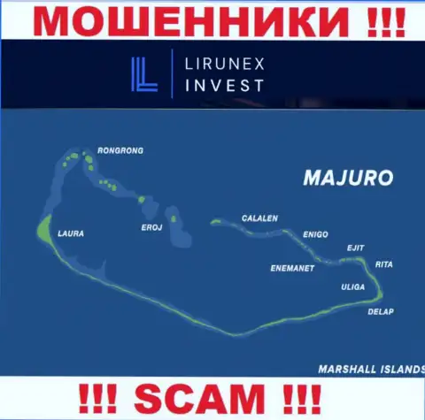 Находится компания LirunexInvest в оффшоре на территории - Majuro, Marshall Island, ВОРЮГИ !!!