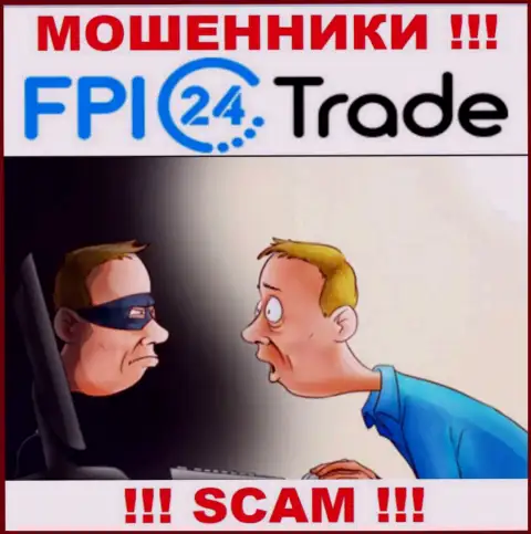 Не нужно верить FPI24 Trade - сохраните свои деньги