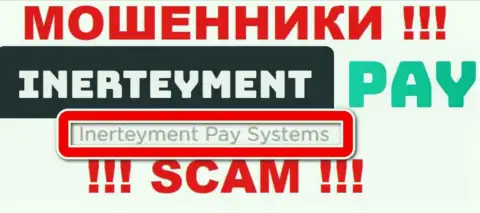 На сайте InerteymentPay Com указано, что юридическое лицо конторы - Inerteyment Pay Systems
