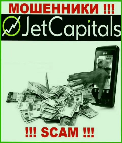 НЕ СОВЕТУЕМ связываться с дилинговой конторой Jet Capitals, эти internet-мошенники регулярно воруют денежные средства игроков