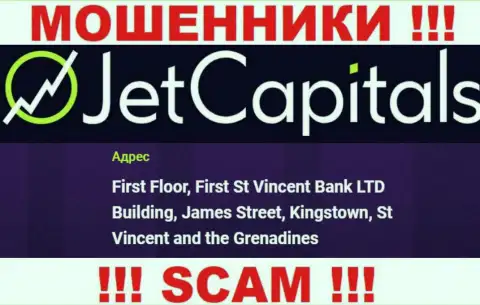 JetCapitals - это МОШЕННИКИ, отсиживаются в оффшоре по адресу: First Floor, First St Vincent Bank LTD Building, James Street, Kingstown, St Vincent and the Grenadines
