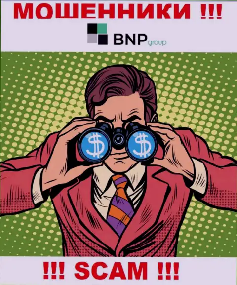 Вас хотят развести на финансовые средства, BNP Group ищут очередных жертв