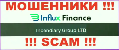 На официальном сайте InFluxFinance шулера сообщают, что ими владеет Incendiary Group LTD
