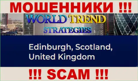 С World Trend Strategies лучше не работать, поскольку их местоположение в оффшоре - Эдинбург, Шотландия, Соединенное Королевство