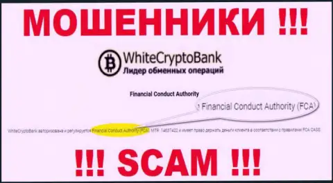 WhiteCryptoBank - это мошенники, неправомерные манипуляции которых курируют тоже кидалы - Financial Conduct Authority