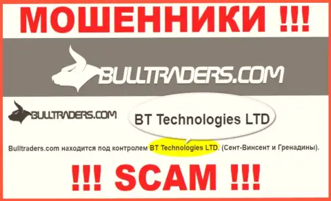 Компания, владеющая мошенниками Bulltraders Com - это BT Технолоджис ЛТД