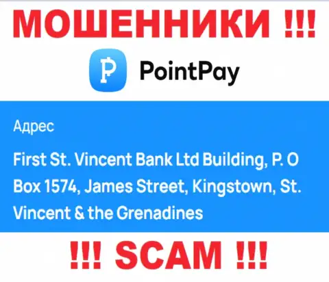 Оффшорное местоположение Поинт Пей - First St. Vincent Bank Ltd Building, P.O Box 1574, James Street, Kingstown, St. Vincent & the Grenadines, откуда эти мошенники и проворачивают махинации